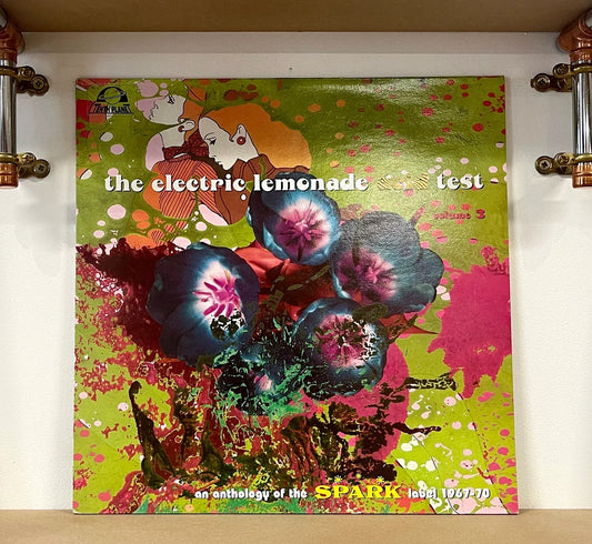 Various – The Electric Lemonade Acid Test Volume 3 (An Anthology Of The Spark Label 1967-1970)