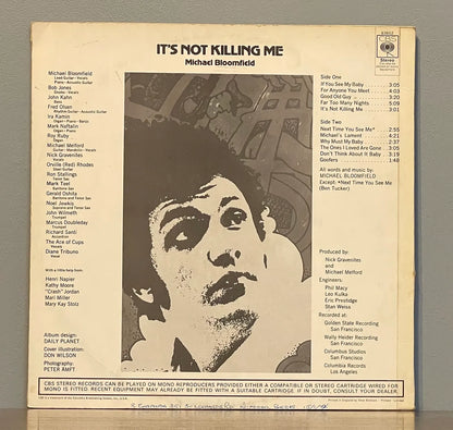 Michael Bloomfield – It's Not Killing Me