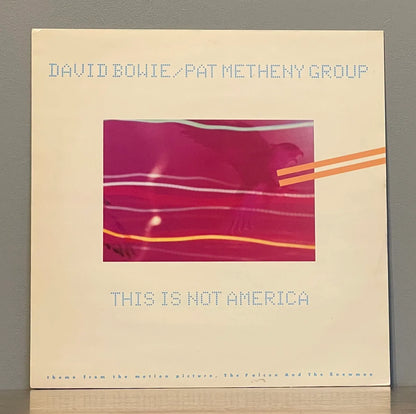 David Bowie / Pat Metheny Group – This Is Not America