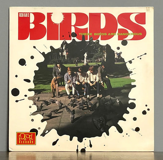 The Birds – These Birds Are Dangerous