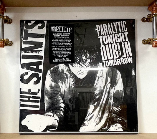 The Saints - Paralytic Tonight, Dublin Tomorrow