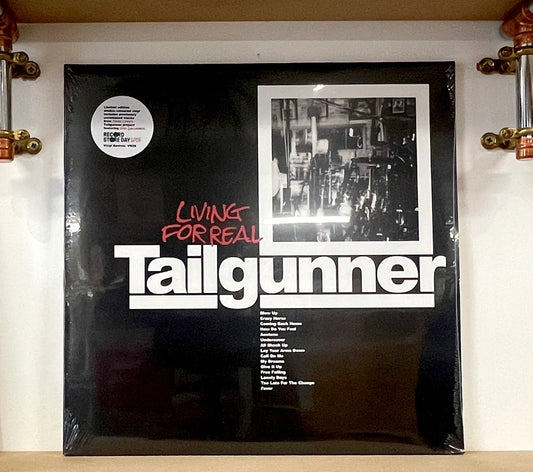 Tailgunner - Living for Real