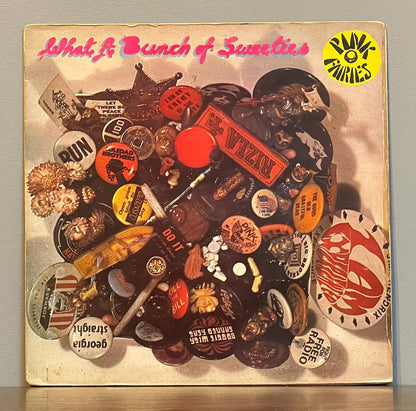 Pink Fairies – What A Bunch Of Sweeties