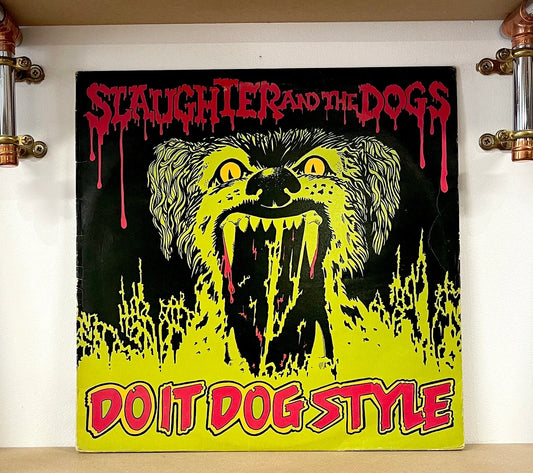 Slaughter And The Dogs – Do It Dog Style