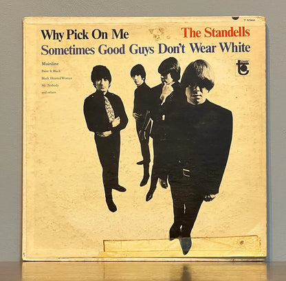 The Standells – Why Pick On Me - Sometimes Good Guys Don't Wear White