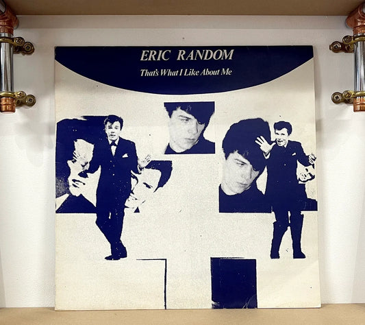 Eric Random – That's What I Like About Me