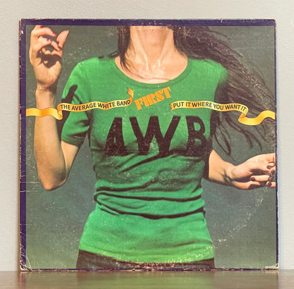 Average White Band – Put It Where You Want It