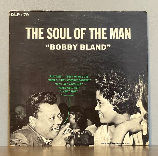 Bobby Bland – The Soul Of The Man