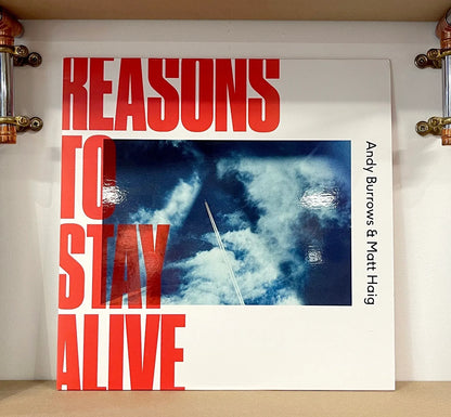 Andy Burrows & Matt Haig – Reasons To Stay Alive