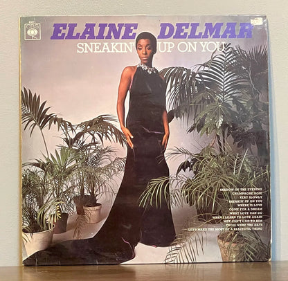 Elaine Delmar – Sneakin' Up On You