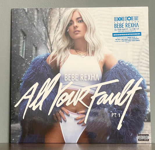 Bebe Rexha – All Your Fault Pt. 1 & 2