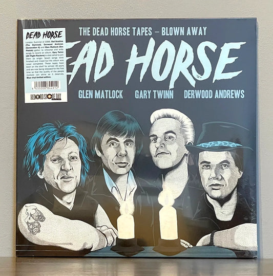 Dead Horse – The Dead Horse Tapes - Blown Away