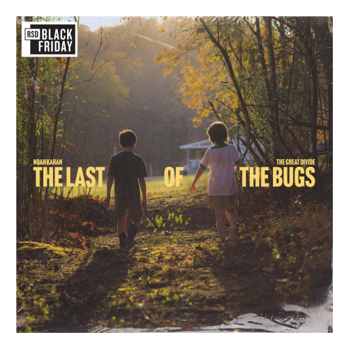 Noah Kahan — The Great Divide: The Last of the Bugs — RSD Black Friday 2026