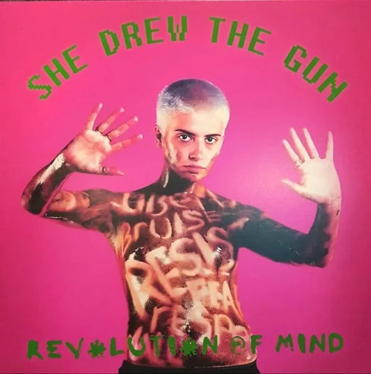 She Drew the Gun - Revolution of Mind