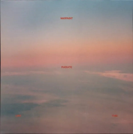 Warpaint - Radiate Like This