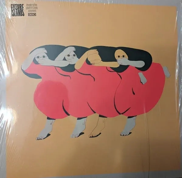 Future Islands – People Who Aren't There Anymore