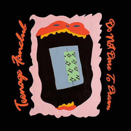 Teenage Fanclub - Do Not Dare to Dream (Opaque Orange Vinyl)(Out 9/10)