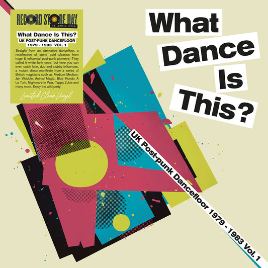 Various Artists - What Dance Is This? UK Post-Punk Dancefloor 1979–1983 Vol. 1