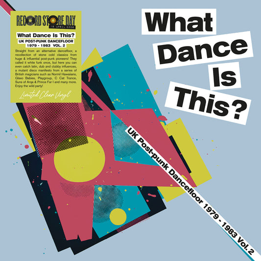 Various Artists - What Dance Is This? UK Post-Punk Dancefloor 1979–1983 Vol. 2