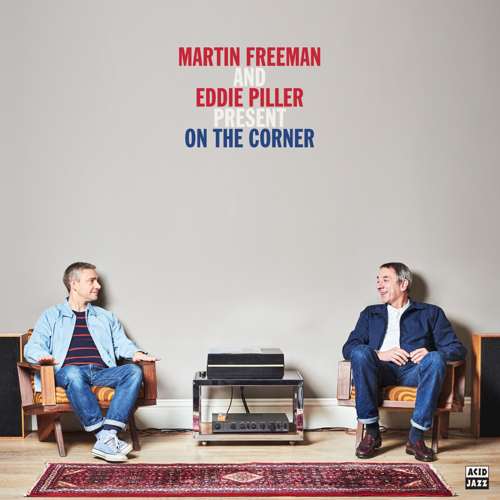 Various Artists — Martin Freeman and Eddie Piller Present On The Corner
