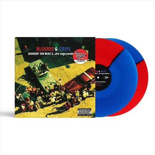 Bloods & Crips - Bangin' On Wax 2...The Saga Continues