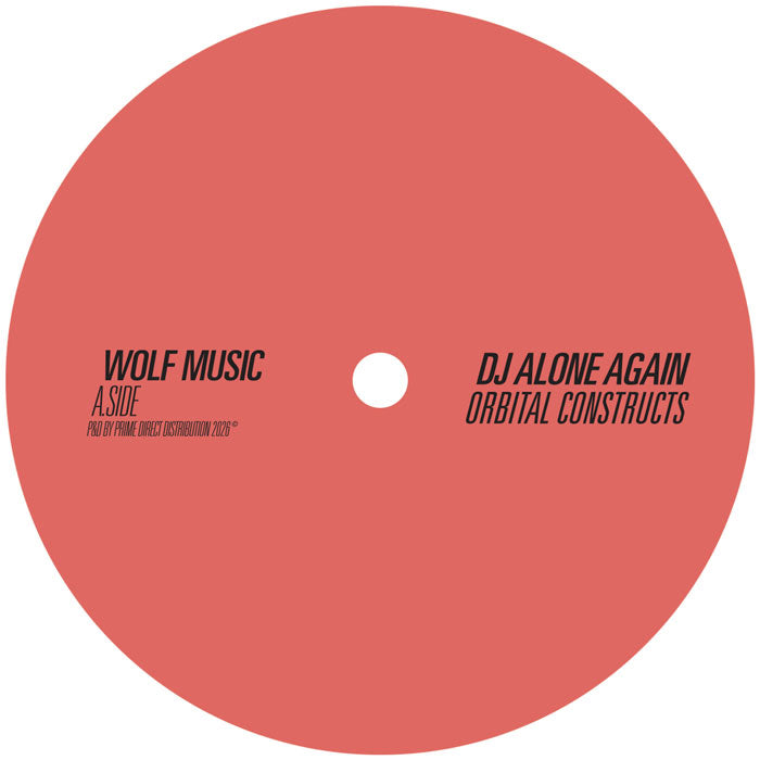 DJ Alone Again - Orbital Constructs (11/9)