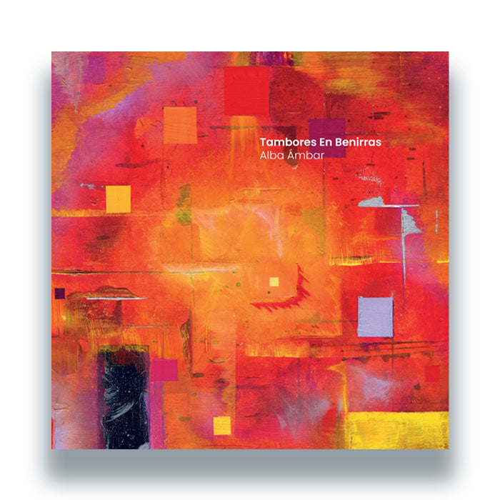 Tambores En Benirras – Alba Ambar (Black Vinyl 2LP)
