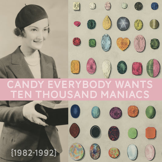 TenThousandManiacs Candy Everybody Wants