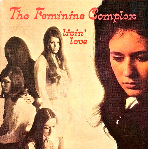 The Feminine Complex - Livin Love