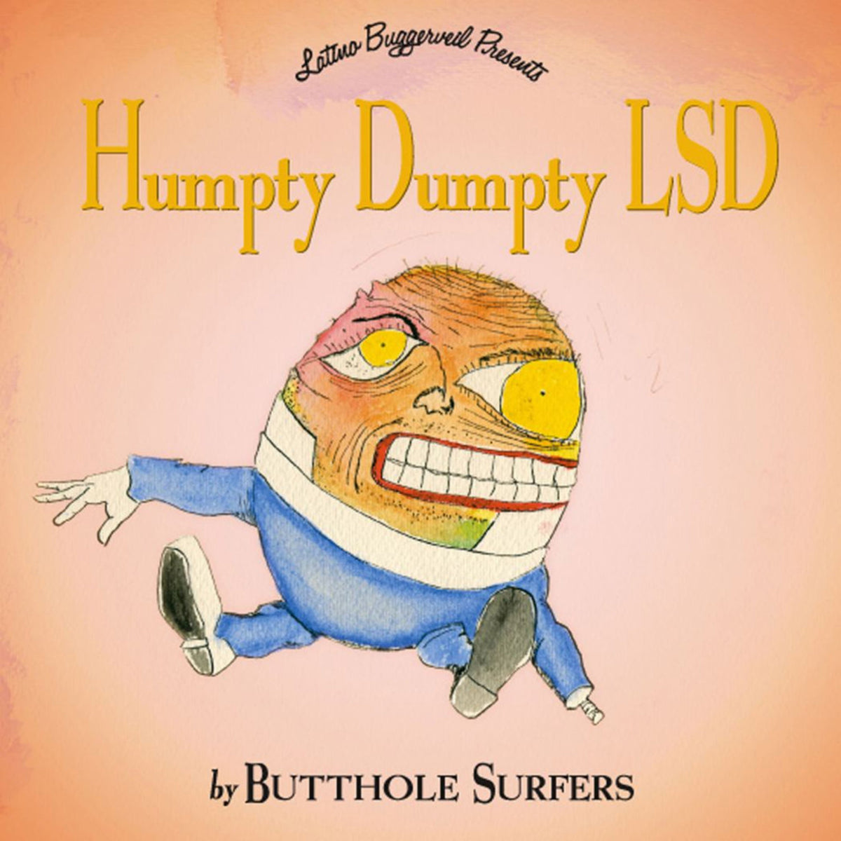 Butthole Surfers – Humpty Dumpty LSD (2026 Remaster)